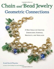 【中古】Chain and Bead Jewelry Geometric Connections: A New Angle on Creating Dimensional Earrings Bracelet