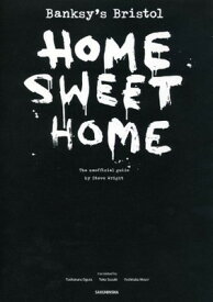 【中古】BANKSY'S BRISTOL:HOME SWEET HOME