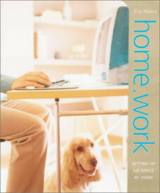 【中古】Home.Work: Setting Up an Office at Home