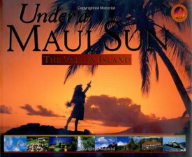 【中古】Under a Maui Sun: The Valley Island (Island Treasures)