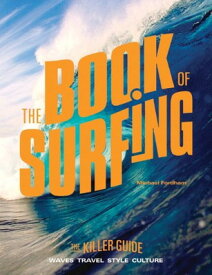 【中古】The Book of Surfing: The Killer Guide