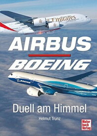 【中古】Airbus - Boeing: Duell am Himmel