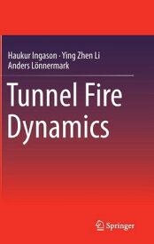 【中古】Tunnel Fire Dynamics