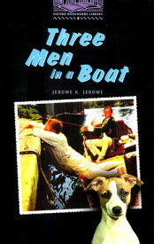 【中古】Three Men in a Boat (Oxford Bookworms)