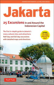 【中古】Jakarta: 25 Excursions in and around the Indonesian Capital