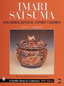 【中古】Imari, Satsuma and Other Japanese Export Ceramics