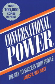 【中古】Conversational Power: The Key to Success with People