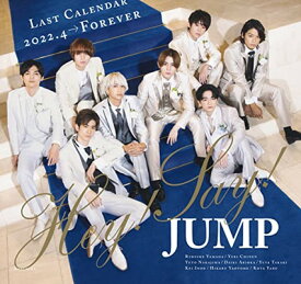 【中古】Hey! Say! JUMP ラストカレンダー 2022.4→Forever 【ジャニー ズ事務所公認】