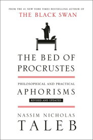 【中古】The Bed of Procrustes: Philosophical and Practical Aphorisms (Incerto)