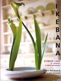 【中古】Ikebana: A Fresh Look at Japanese Flower Arranging
