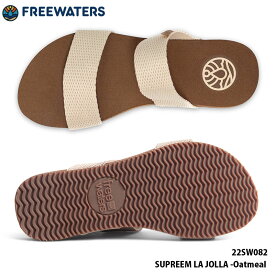 【4/24 20時～P5倍お買い物マラソン】フラットサンダル Freewaters フリーウォータース SUPREEM LA JOLLA -Oatmeal シュプリームラジョラ レディース 女性用 水陸両用 ビーチ 海 海水浴 プール