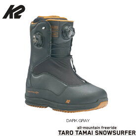 25-26 K2 ケーツ TARO TAMAI SNOWSURFER DARK GREY タロウタマイ スノーサーファー ゲンテン 玉井太郎 メンズ スノーボードブーツ 日本正規品