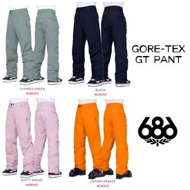 【即出荷】シックスエイトシックス ウェア パンツ 23-24 686 ゴアテックス GORE-TEX GT PANT スノーウェア 日本正規品