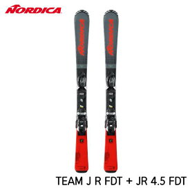 スキー 板 キッズ ジュニア NORDICA ノルディカ こども用 TEAM J R FDT + JR 4.5 FDT スキーセット 金具付き ビンディング セット 22-23