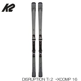 【6/4 20時～P10倍!楽天スーパーSALE】スキー 板 メンズ レディース 21-22 K2 ケーツー DISRUPTION Ti2 + Marker XCOMP 16 ビンディング セット 取付無料 旧モデル 型落ち アウトレット