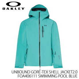 【P5倍お買い物マラソン 7/4 20時～】予約 ウェア スノーボード スキー オークリー OAKLEY UNBOUND GORE-TEX SHELL JACKET2.0 SWIMMING POOL BLUE 日本正規品 25-26