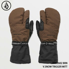 【ポイント10倍！お買い物マラソン11/4 20:00～11/11 1:59迄】予約 グローブ 手袋 ミット ボルコム VOLCOM V.SNOW TRIGGER MITT BRN トリガー 日本正規品 25-26 スキー スノーボード