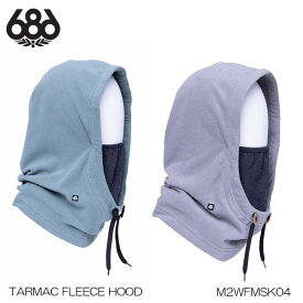 【エントリーでP10倍!!お買い物マラソン7/19 20時～】バラクラバ 24-25 686 ロクハチロク Tarmac Fleece Hood ターマックフリースフード M2WFMSK04 スノーボード 防寒