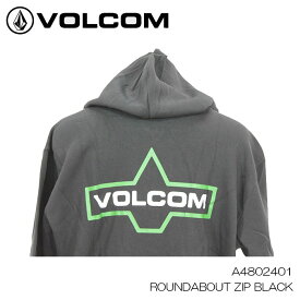 【ポイント10倍！お買い物マラソン11/4 20:00～11/11 1:59迄】パーカー フーディ ボルコム ヴォルコム VOLCOM ROUNDABOUT ラウンドボート ZIP A4802401 BLACK 日本正規品 黒