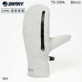 【ポイント10倍！お買い物マラソン11/4 20:00～11/11 1:59迄】予約 スワニー メンズ レディース グローブ 25-26 SWANY Bocco ボッコ WH スキー スノーボード 手袋 ミット ミトン ユニセックス 日本正規品