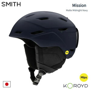 スミス ヘルメット アジアンフィット 24-25 SMITH MISSION MIPS MATTE MIDNIGHT NAVY ミッション ジャパンフィット スキー スノボ 日本正規品