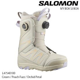 【6/4 20時～P10倍!楽天スーパーSALE】【早期予約特典付】サロモン スノーボード ブーツ レディース 24-25 SALOMON IVY BOA SJ BOA アイビー Cream 女性用 2025 日本正規品 L47540100