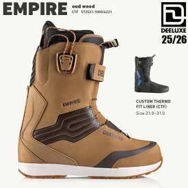 予約 25-26 ディーラックス エンパイア CTF スノーボード ブーツ DEELUXE EMPIRE CTF OUD WOOD メンズ スノボ 熱成形 2026 日本正規品