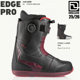 予約 25-26 ディーラックス エッジプロ S4 スノーボード ブーツ DEELUXE EDGE PRO S4 RED SHIFT メンズ スノボ 熱成形 2026 日本正規品