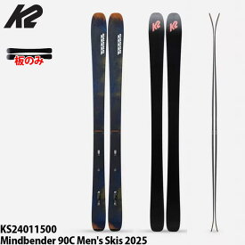 【1月はポイント10倍※要エントリー】ケーツー スキー板 板のみ 24-25 K2 MINDBENDER 90C 2025 マインドベンダー 90C 160cm/166cm/172cm/178cm メンズ 日本正規品