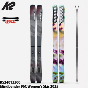 yGg+P10{yVX[p[SALE`9/4 20z166cm̂ P[c[ XL[ ̂ 24-25 K2 MINDBENDER 96C W }Chx_[ 96C W 160cm/166cm fB[X {Ki