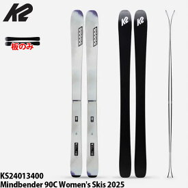 【1月はポイント10倍※要エントリー】ケーツー スキー板 レディース 24-25 K2 MINDBENDER 90C W マインドベンダー 90C W オールマウンテン パウダー 日本正規品