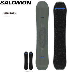 【ポイント10倍※お買い物マラソン〜10/27 9:59迄】予約 25-26 SALOMON HIGHPATH サロモン ハイパス スノーボード 板 オールマウンテン フリーライド メンズ 日本正規品
