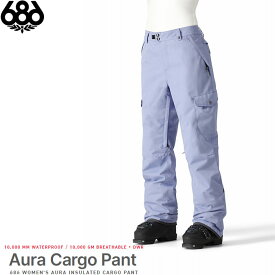 【早期予約特典付】スノーウェア レディース パンツ 24-25 686 AURA INSULATED CARGO PANT シックスエイトシックス スキー スノーボード 日本正規品