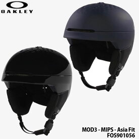【3/4 20時～P10倍!!楽天スーパーSALE】ヘルメット オークリー モッド3 ミップス アジアンフィット OAKLEY MOD3 MIPS FOS901056 ASIAFIT スキー スノーボード メンズ レディース 日本正規品
