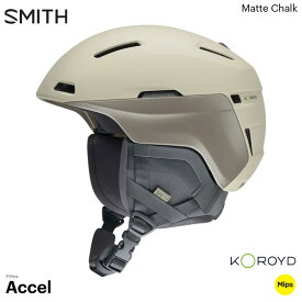 【8/12～16限定★5％OFFクーポン】スミス ヘルメット USフィット 25-26 SMITH Accel MIPS アクセル ミップス Matte Chalk スキー スノボ プロテクター 正規品