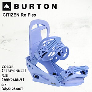 y|Cg10{I}\11/4 20:00`11/11 1:59z\ rfBO Xm[{[h o[g Burton CITIZEN Re:Flex V`Y tbNX 25-26 1054018EU8 PERIWINKLE fB[X {Ki