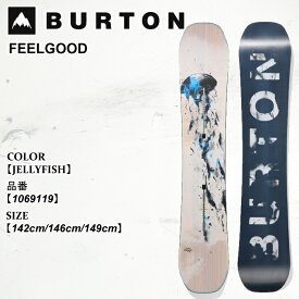 【ポイント10倍！イーグルス感謝祭～11/16迄】予約 板 スノーボード バートン Burton FEELGOOD フィールグッド 25-26 1069119 オールマウンテン JELLYFISH レディース 日本正規品