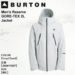 y9/8`9/9聚v|Cg20{z\ Xm[EFA o[g Burton Reserve GORE-TEX 2L Jacket U[u SebNX c[G WPbg 25-26 302411027 GrayCloud Y {Ki
