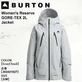 【2月はポイント10倍※要エントリー】スノーボード ウェア レディース バートン 25-26 Burton Reserve GORE-TEX 2L Jacket ウーマン リザーブ ゴアテックス ジャケット Gray Cloud 日本正規品