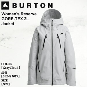 \ Xm[EFA o[g Burton Reserve GORE-TEX 2L Jacket E[} U[u SebNX c[G WPbg 25-26 302421027 GrayCloud fB[X {Ki
