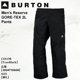 【2月はポイント10倍※要エントリー】スノーウェア バートン Burton Reserve GORE-TEX 2L Pants リザーブ ゴルテックス ツーエル パンツ 25-26 3024710A04 TrueBlack メンズ 日本正規品