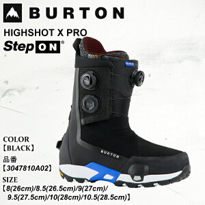 y|Cg10{Iz\ Xm[u[c o[g Burton HIGHSHOT X PRO STEP ON nCVbg GbNXv XebvI 25-26 3047810A02 Ch BLACK Y {Ki