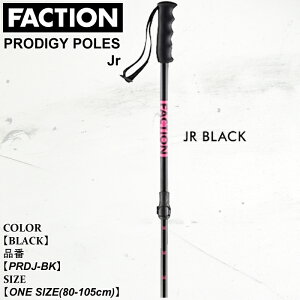 \ XL[|[ t@NV FACTION PRODIGY POLES vfBW[ |[ 25-26 PRDJ-BK BLACK WjA {Ki