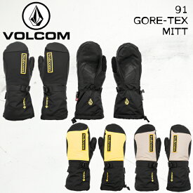 【4/24 20時～P5倍お買い物マラソン】ボルコム グローブ 23-24 VOLCOM 91 GORE-TEX MITT J6852403 91 ゴアテックス ミット スノーボード スノボ スキー ミトン グローブ 2024 日本正規品