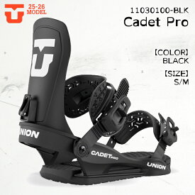 予約 25-26 ユニオン キャデット プロ ビンディング スノーボード UNION CADET PRO BLACK キッズ スノボ 2026 日本正規品