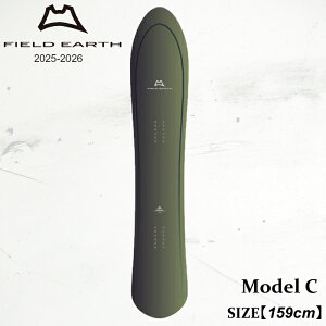 【予約】 板 フィールドアース シー 25-26 FIELD EARTH C KHAKI CRUISER LINE スノーボード パウダー フリーライド 日本正規品