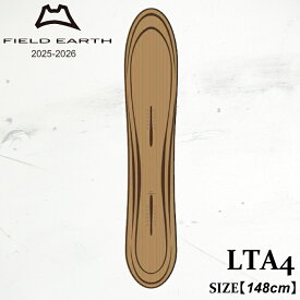 【予約】 板 フィールドアース エルティーエー4 25-26 FIELD EARTH LTA4 BEIGE BAMBOO LINE 3D CORE スノーボード パウダー フリーライド 日本正規品