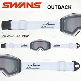 ＼エントリーでP10倍 9/1 9:59まで／予約 ゴーグル スワンズ 25-26 SWANS OUTBACK アウトバック OB-MDH-CU-LG CRW ULTRA調光ミラー(ライトグレイ/ライトシルバーミラー) 日本正規品