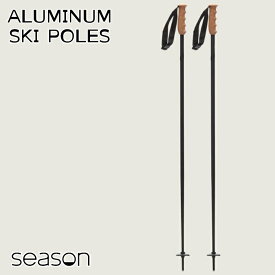 【5/23 20時～P5倍お買い物マラソン】【即出荷】スキー ポール 23-24 メンズ レディース season シーズン アルミニウムスキーポール ALUMINUM SKI POLES スキー ポール ストック 日本正規品