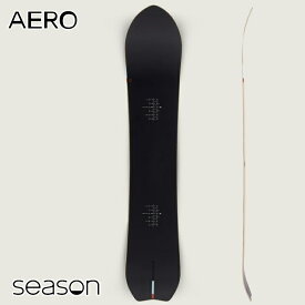 シーズン エクイップメント スノーボード 板 23-24 SEASON Eqpt AERO エアロ フリーライド カービング 日本正規品